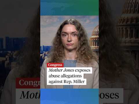 Rep. Max Miller accused of violence against women going back to high school