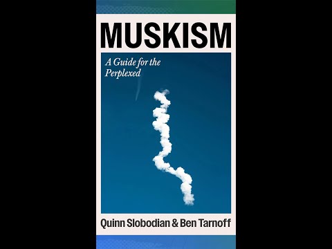 Quinn Slobodian on Elon Musk's business empire