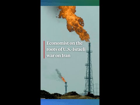 Economist Michael Hudson on U.S. Quest to Control the World’s Oil Trade