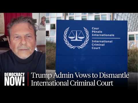 As the U.S. Commits War Crimes in Iran, Trump Admin Vows to Dismantle International Criminal Court