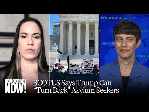 In "Devastating" Immigration Ruling, Supreme Court Allows Trump Admin to "Turn Back" Asylum Seekers