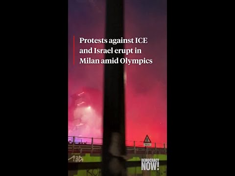 Protests against ICE and Israel erupt in Milan amid Olympics