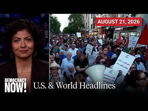 Top U.S. & World Headlines — August 21, 2026