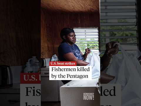 Fishermen killed by the Pentagon in boat strikes