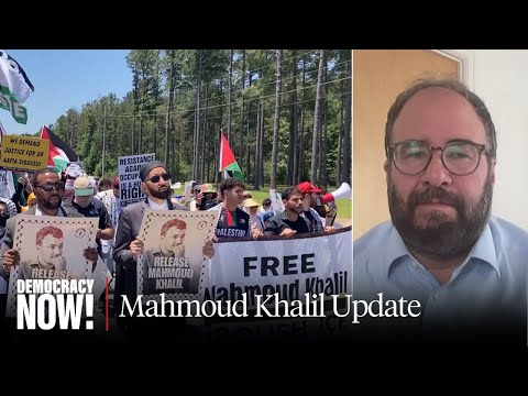 Mahmoud Khalil, Trapped in “Immigration Gulag” for Nearly 3 Months, Challenges Deportation Efforts