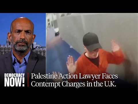 Exclusive: Palestine Action Lawyer Rajiv Menon Breaks Silence on Facing Contempt Charges in U.K.