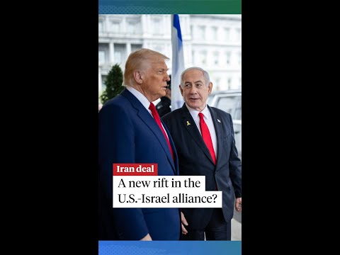 Has the Iran war damaged the U.S.-Israeli relationship?