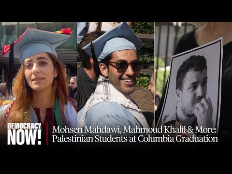 From a Palestinian Refugee Camp to Columbia: Mohsen Mahdawi Graduates After Being Jailed by Trump
