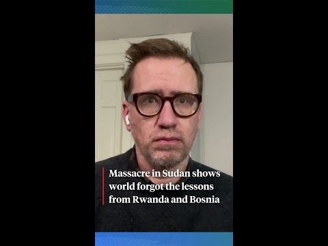 El Fasher killings: Massacre in Sudan shows lessons of Rwanda, Bosnia were forgotten