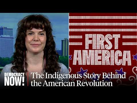 "First America": Cherokee Podcaster Rebecca Nagle on the Full Story of the U.S. Founding