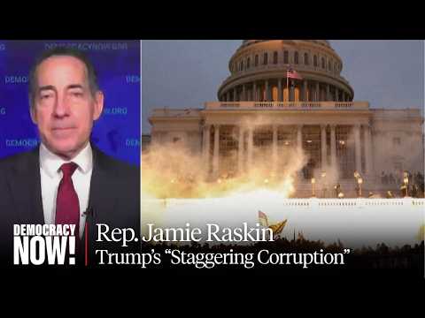 "Staggering Corruption": Rep. Raskin on Trump's $10B IRS Lawsuit, Stock Trades & Family Business