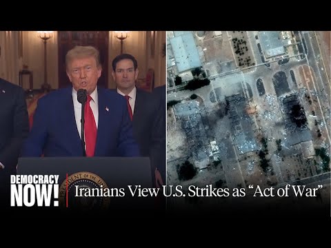 Report from Tehran: Iranians View U.S. Strikes on Key Nuclear Sites as “Act of War”