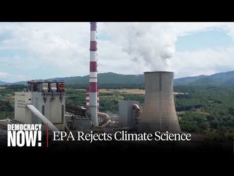 Trump's EPA Is Gutting "The Main Tool We Have to Reduce Carbon Emissions"
