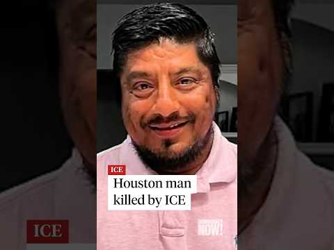 Lorenzo Salgado Araujo killed by ICE in Houston