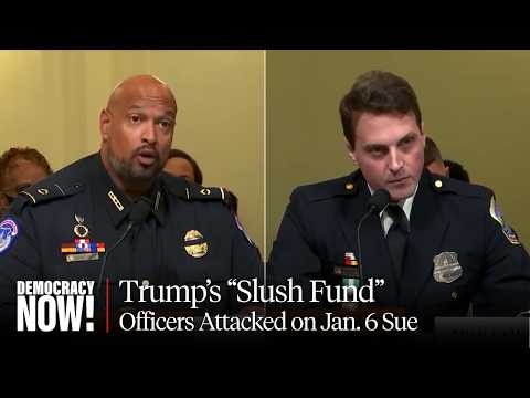 Capitol Police Officers Sue Trump over Slush Fund for Jan. 6 Rioters & Other Allies