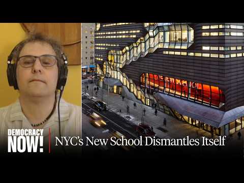 "Cautionary Tale": NYC's The New School Guts Faculty & Staff as Colleges Intensify Austerity