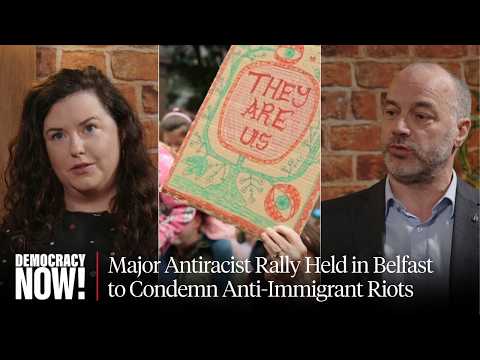 Major Antiracist Rally Held in Belfast to Condemn Anti-Immigrant Riots