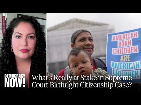 Supreme Court Hears Birthright Citizenship Case That Could Also Sharply Reduce Judicial Power