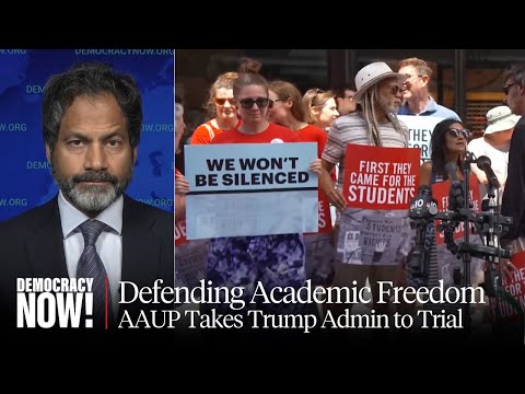 “Ideological Deportation”: AAUP v. Rubio Trial Challenges Trump Crackdown on Pro-Palestine Students