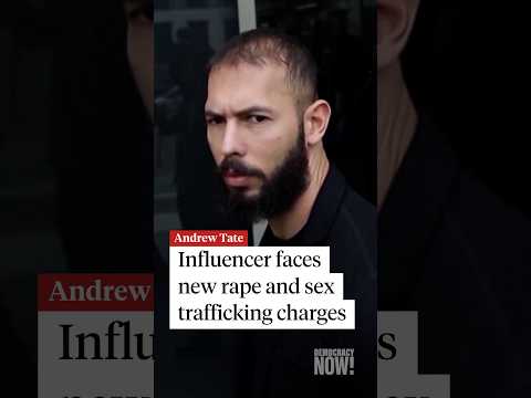 Andrew Tate faces new rape and sex trafficking charges