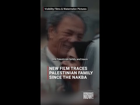 “All That’s Left of You”: Oscar-Shortlisted Film Traces Palestinian Family’s Love & Loss Since 1948