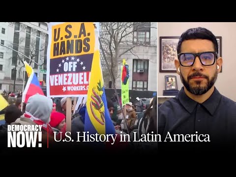 "Imperial Laboratory": Alexander Aviña on the "Donroe" Doctrine & U.S. Intervention in Latin America