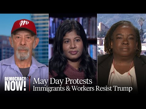 “Taking Our Power Back”: Immigrants & Workers Plan for May Day Protests as Trump Marks 100 Days