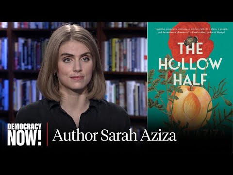 "The Hollow Half": Palestinian American Sarah Aziza on Gaza, Generational Trauma, Anorexia & Exile