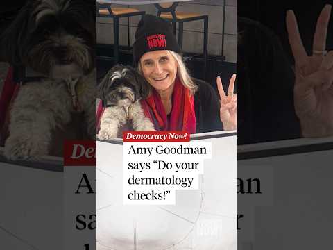 Amy Goodman addresses her brief absence from Democracy Now!