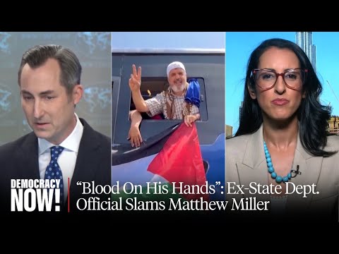 Ex-U.S. Diplomat Biden Spokesperson Matthew Miller Has "Blood on His Hands"
