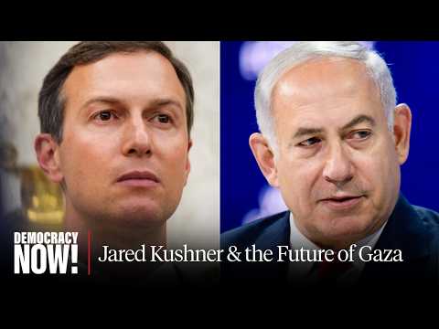 Netanyahu Throws “Poison Pill” into Gaza Deal as Kushner Meets with Hamas & Israel