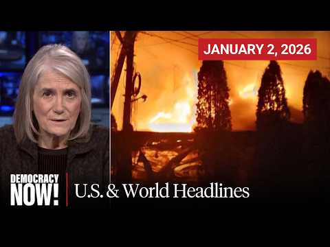 Top U.S. & World Headlines — January 2, 2026