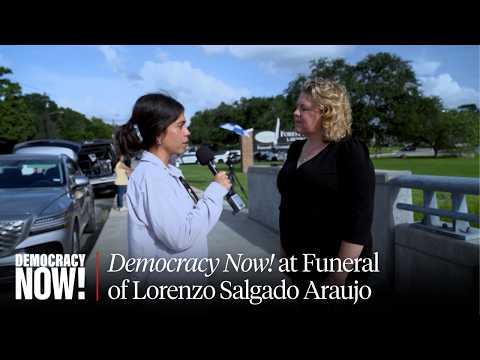 Report from Houston: Family of ICE Shooting Victim Lorenzo Salgado Araujo Holds Public Viewing