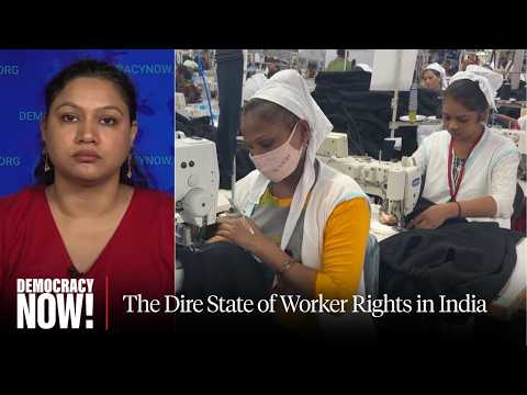 "A People's History of Invisible India": Journalist Neha Dixit on Dire State of Worker Rights