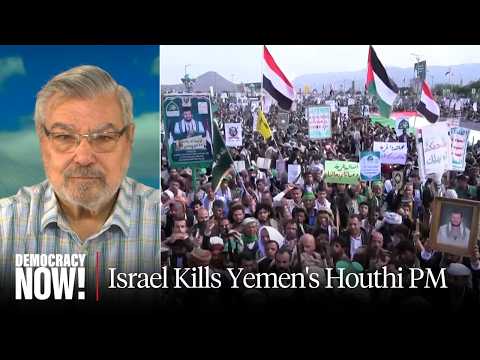 Israel's Killing of Yemen's Houthi PM May Expand Regional War