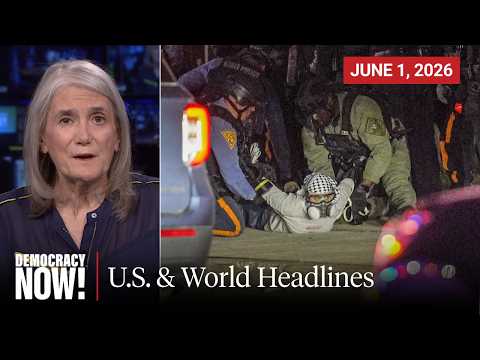 Top U.S. & World Headlines — June 1, 2026
