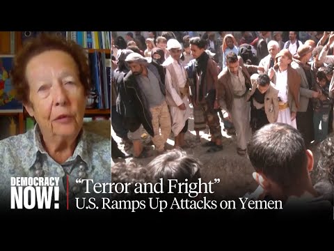 Yemeni People in State of "Terror" After 1,000+ U.S. Airstrikes Kill Hundreds: Helen Lackner