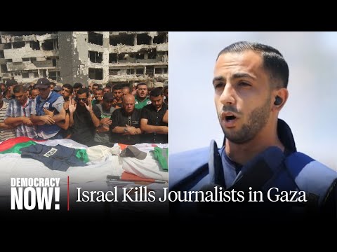 "Silencing the Coverage": Israel Assassinates 5 Al Jazeera Journalists in Targeted Strike in Gaza