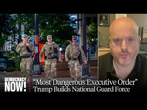 Trump's Personal Army? Exec. Order to Create "Quick Reaction Force" Raises Alarm