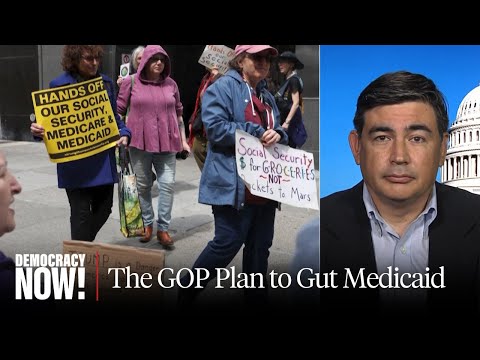 The GOP War on Medicaid: 14 Million Could Lose Healthcare to Fund Tax Breaks for Rich