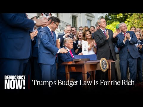 "Most Massive Transfer of Wealth Upward in American History": John Nichols on Trump's Budget Law