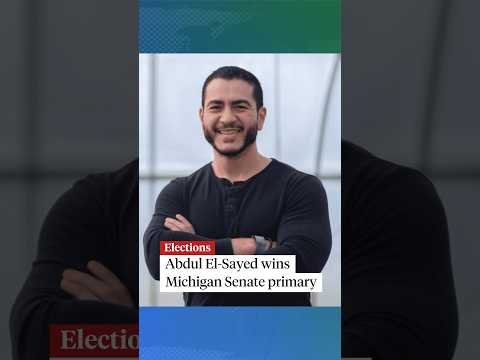 Abdul El-Sayed wins Michigan Senate primary