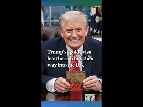 Trump's gold visa makes immigration "pay to play" for the rich