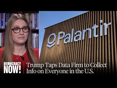 Palantir: Peter Thiel's Data-Mining Firm Helps DOGE Build Master Database to Surveil Immigrants