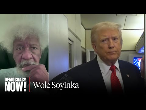 Nigerian Nobel Laureate Wole Soyinka on Denial of His U.S. Visa & Trump's Threat to Strike Nigeria