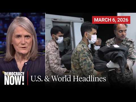 Top U.S. & World Headlines — March 6, 2026
