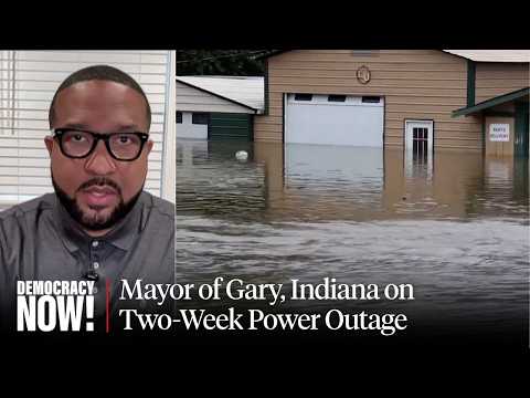 "Left Behind and Overlooked": Indiana Energy Company Left Majority-Black Gary Powerless for Weeks