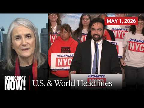 Top U.S. & World Headlines — May 1, 2026