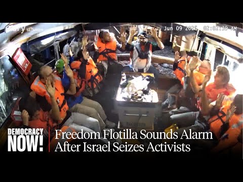 "Kidnapped in Int'l Waters": Israel Intercepts Gaza-Bound Aid Ship, Detains Greta Thunberg & Others